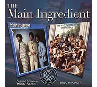 the Main Ingredient - Rolling Down The Mountains/Music Maximus