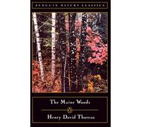 Henry David Thoreau – The Maine Woods – Poche – Penguin Books