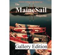 The MaineSail Magazine Gallery Edition