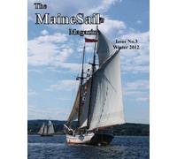 The MaineSail Magazine Winter 2012