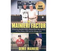 The Mainieri Factor Demie Mainieri, Paul D. Mainieri (Auteur)