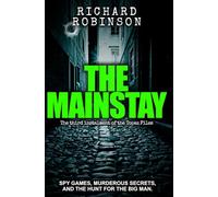 The Mainstay: The Topaz Files: Book 3.