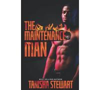 The Maintenance Man: A Twisted Urban Love Triangle Thriller