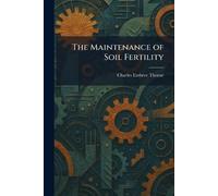 The Maintenance of Soil Fertility