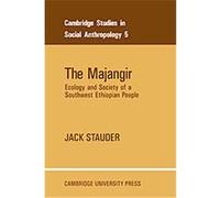 The Majangir, Cambridge Studies in Social and Cultural Anthropology Jack Stauder (Auteur)