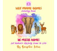 The Majestic Animals: Let Nature's Majesty Come to Life