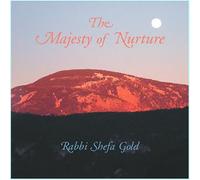 The Majesty of Nurture