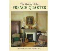 The Majesty of the French Quarter Kerri McCaffety (Auteur)