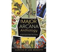 The Major Arcana Anthology 22 Tarot Experts Share Their Stories - Alexander Courtney - Llewellyn Publications - ebook (ePub) - Livre