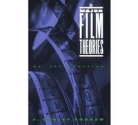 The Major Film Theories, Galaxy Book ; Gb450 Dudley Andrew, James Dudley Andrew (Auteur)