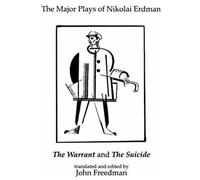 The Major Plays of Nikolai Erdman, Russian Theatre Archive , Vol 1 John Freedman, Nikolai Erdman (Auteur)