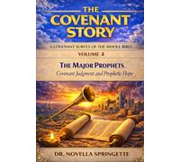 The Major Prophets - Covenant Judgment and Prophetic Hope