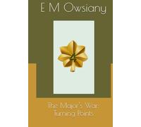 The Major's War: Turning Points