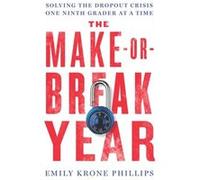 The Make-or-break Year Emily Krone (Auteur)