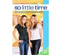 The Makeover Experiment, SO LITTLE TIME Ashley Olsen, Jacqueline Carroll, Mary-Kate Olsen (Auteur)