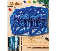 The Maker's Manual