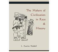 The Makers of Civilization in Race & History