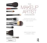 The Makeup Artist Handbook: Techniques for Film, Television, Photography, and Theatre