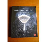 The Makeup Artist Handbook: Techniques for Film, Television, Photography, and Theatre