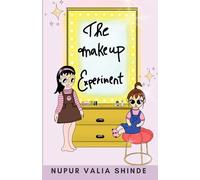 The Makeup Experiment: An Afternoon of Babysitting