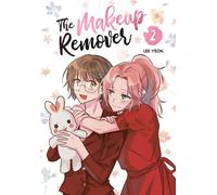 The Makeup Remover: Volume 2 A funny, romantic, slice-of-life comic, for fans of Lore Olympus and True Beauty - Lee Yeon - Inklore - ebook (ePub illustré) - Livre