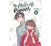The Makeup Remover: Volume 3 A funny, romantic, slice-of-life comic, for fans of Lore Olympus and True Beauty - Lee Yeon - Inklore - ebook (ePub illustré) - Livre