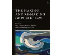 The Making And Re-Making Of Public Law