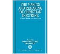 The Making And Remaking Of Christian Doctrine