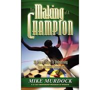 The Making of A Champion