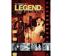The Making Of A Legend: Gone With The Wind [Digital Video Disc]