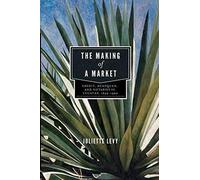 The Making Of A Market