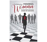 The Making Of A Phenomenal Woman