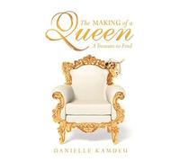 The Making Of A Queen