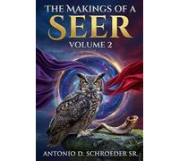 The Making Of A Seer Volume 2