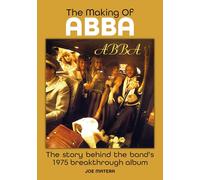 The Making of Abba: The Story Behind the Band's Breakthrough 1975 Album