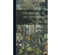 The Making Of An Herbarium