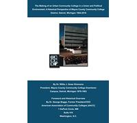 The Making Of An Urban Community College In A Union And Political Environment