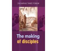 The Making of Disciples