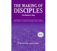 The Making of Disciples: The Master’s Way