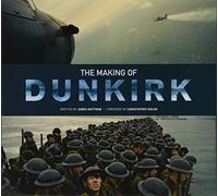 The Making of Dunkirk