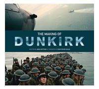 The Making of Dunkirk by James Mottram & Foreword by Christopher Nolan James Mottram Foreword by Christopher Nolan (Auteur)