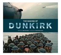 The Making of Dunkirk by James Mottram James Mottram (Auteur)