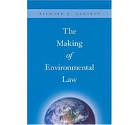 The Making Of Environmental Law