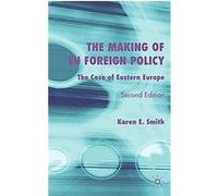 The Making of Eu Foreign Policy Karen E. Smith (Auteur)