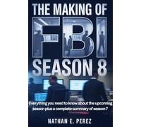 The Making of FBI season 8: Everything you need to know about the upcoming season, plus a complete summary of season 7