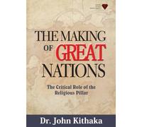 THE MAKING OF GREAT NATIONS: The Critical Role of the Religious Pillar