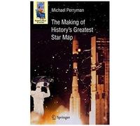 The Making Of History's Greatest Star Map