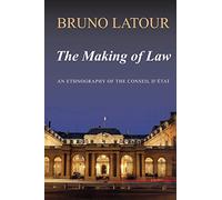 The Making of Law: An Ethnography of the Conseil d'Etat