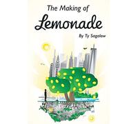 The Making Of Lemonade