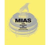 The Making Of Making (Architecture)